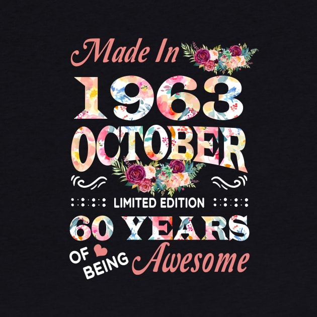 October Flower Made In 1963 60 Years Of Being Awesome by Kontjo